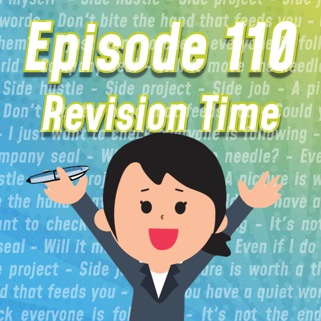 cover of episode Episode #110: 110回記念感謝&amp;amp;これは覚えておきたい表現を復習！