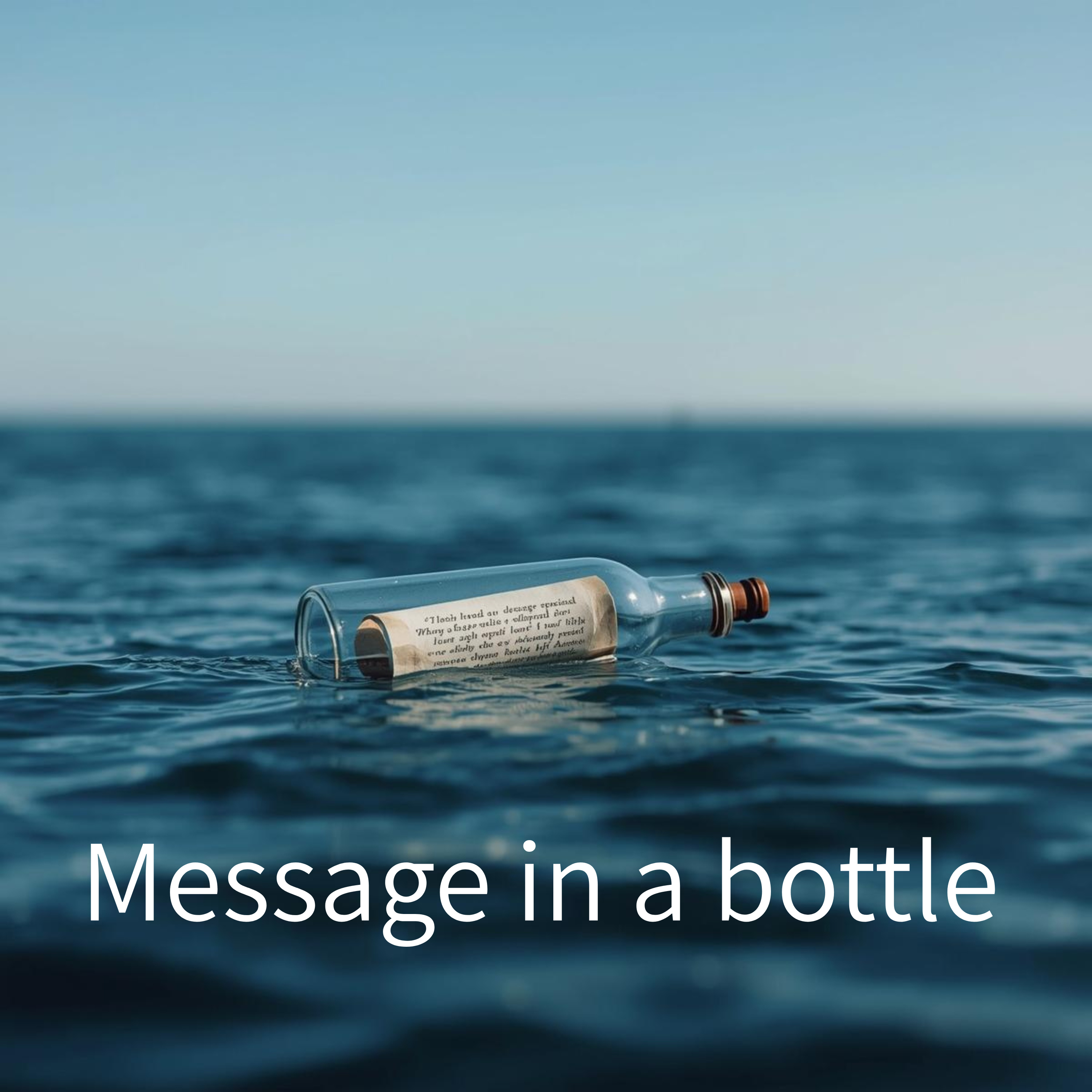 Message in a bottle